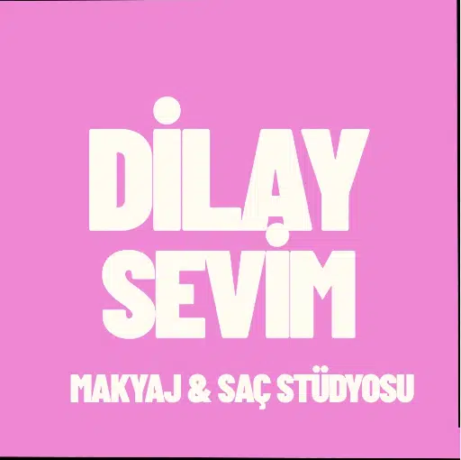 DİLAY SEVİM MAKYAJ VE SAÇ STÜDYOSU